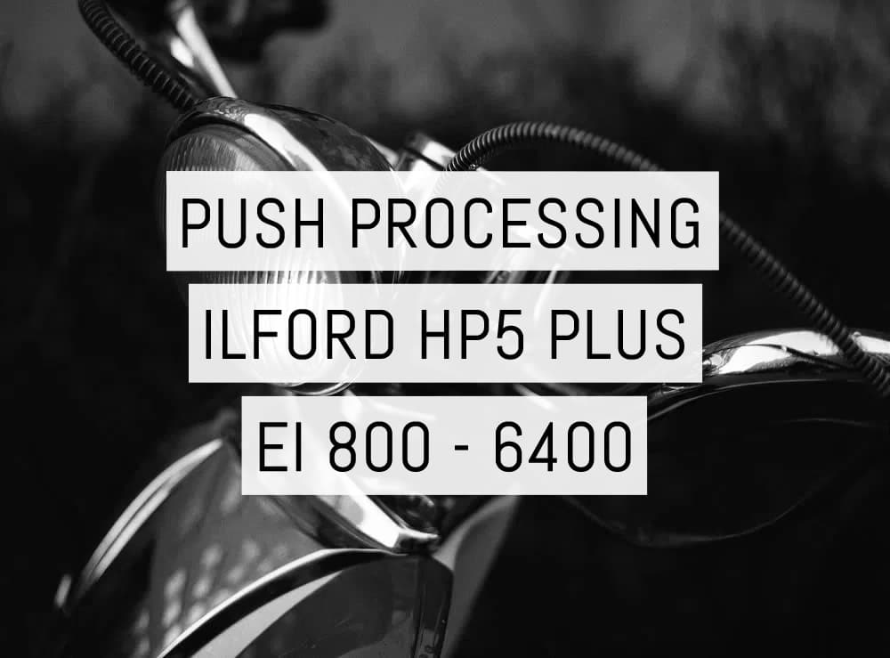 Cover - Pushing HP5 PLUS - EI 800-6400 - by Daniel Tim