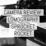 Cover - Review - Lomography Sprocket Rocket