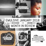 EMULSIVE January 2017 - Month in review