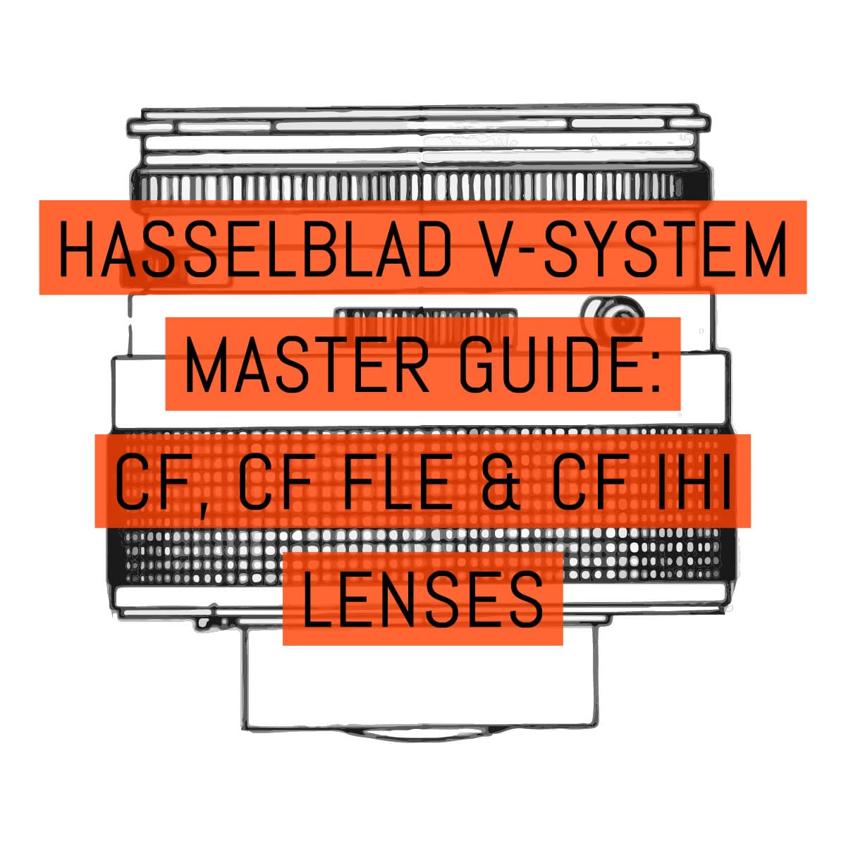 Hasselblad Obbiettivi CF Libretto istruzioni  Hasselblad CF Lens Instructions. 