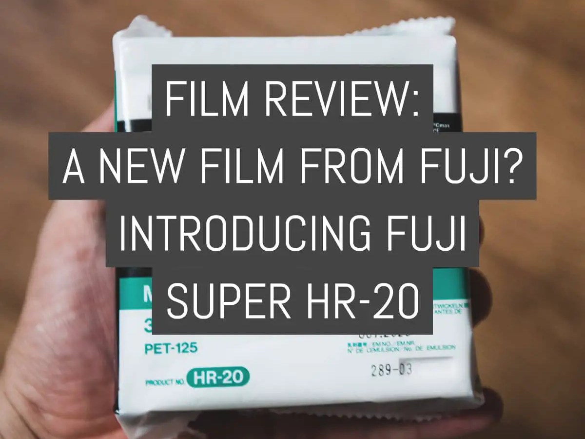 Film Review - Fuji Super HR-20
