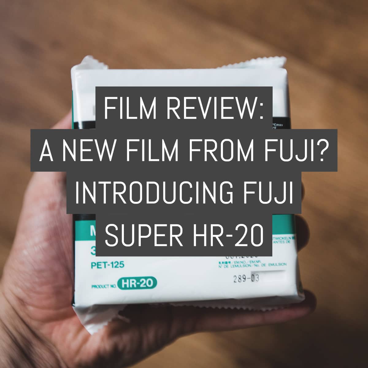 Film Review - Fuji Super HR-20
