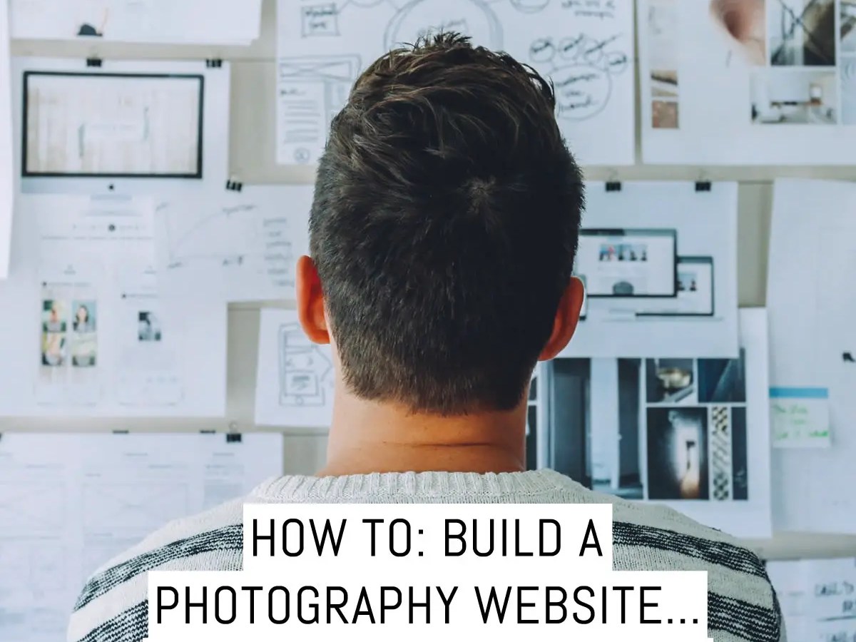 How to: Build a photography website...what you need to know