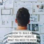 How to: Build a photography website...what you need to know