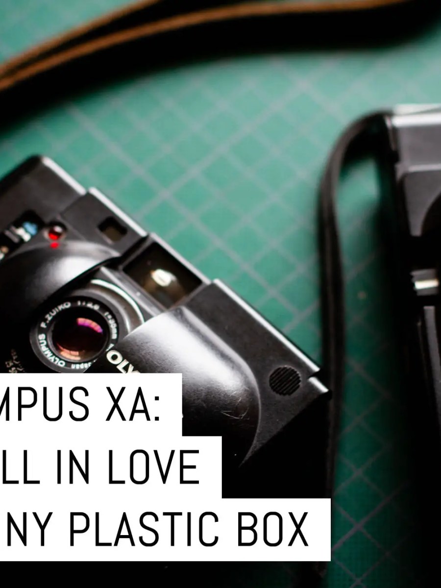 Cover - The Olympus XA, how I fell in love with a small plastic box