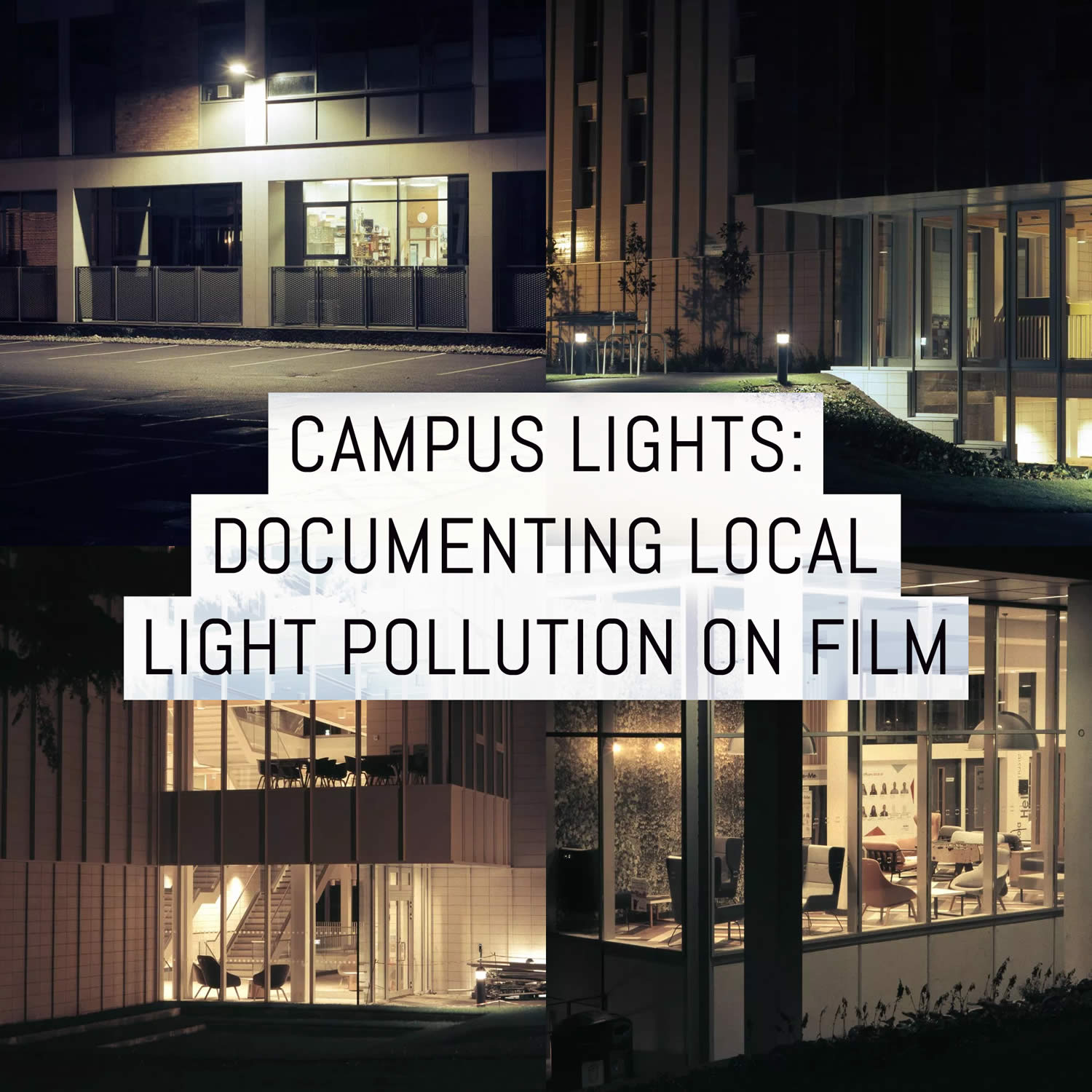 Campus lights: documenting local light pollution on film