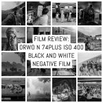 Cover: Film review- ORWO N 74plus ISO 400 black and white negative film