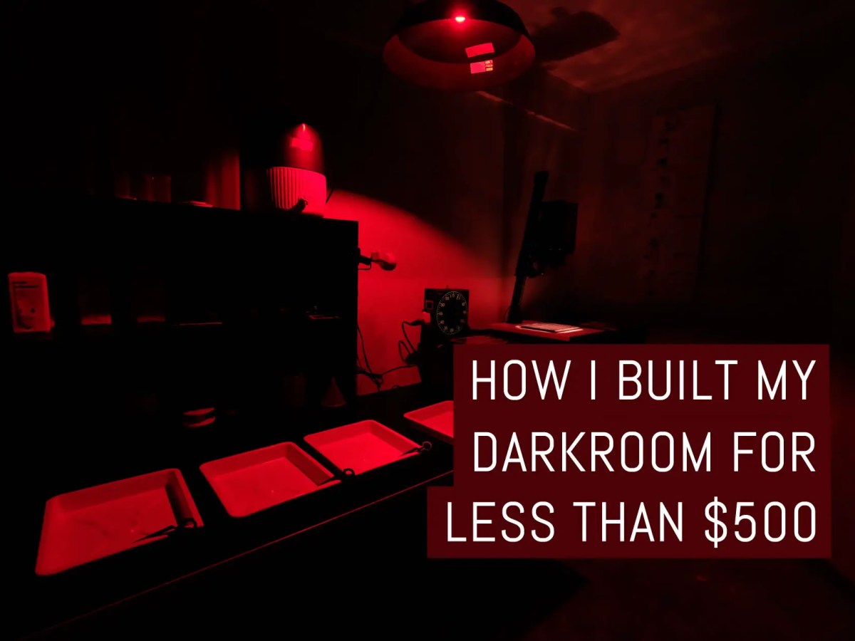 Cover: How I built my own darkroom for less than $500