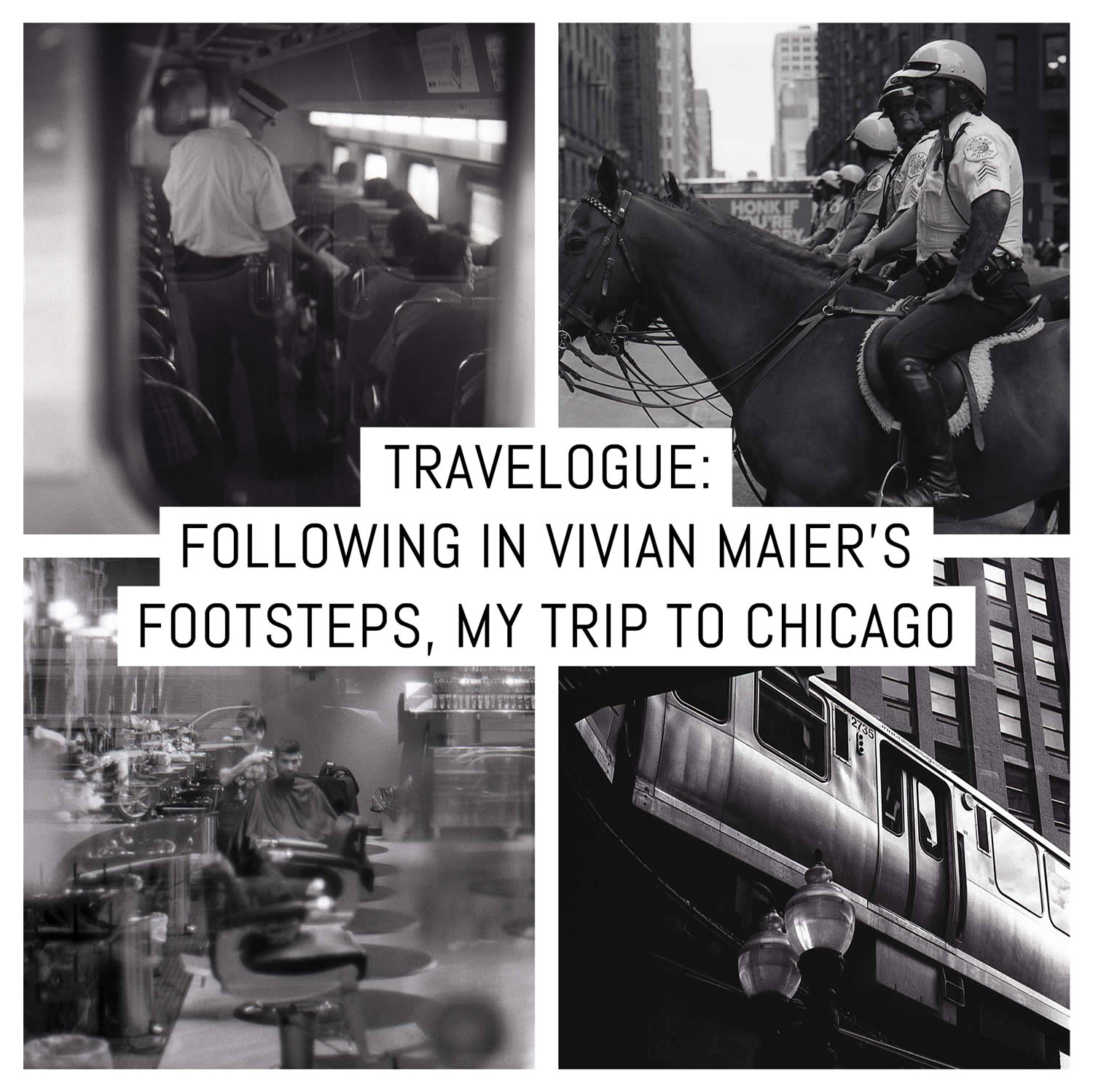 Travelogue: Following in Vivian Maier’s footsteps, my trip to Chicago