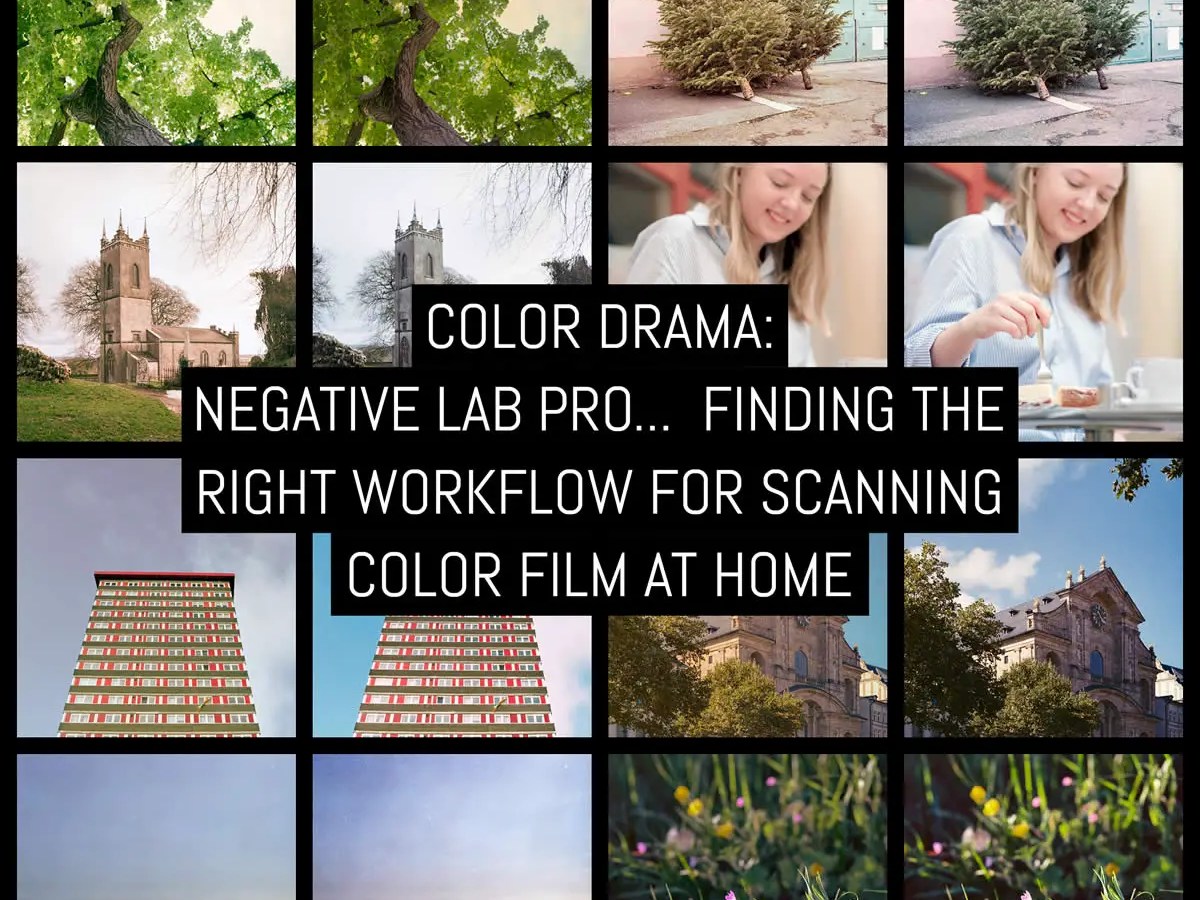 Cover: Color drama - Negative Lab Pro and finding the right workflow for scanning color film at home