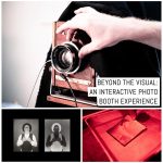 Beyond the Visual - an interactive photo booth experience