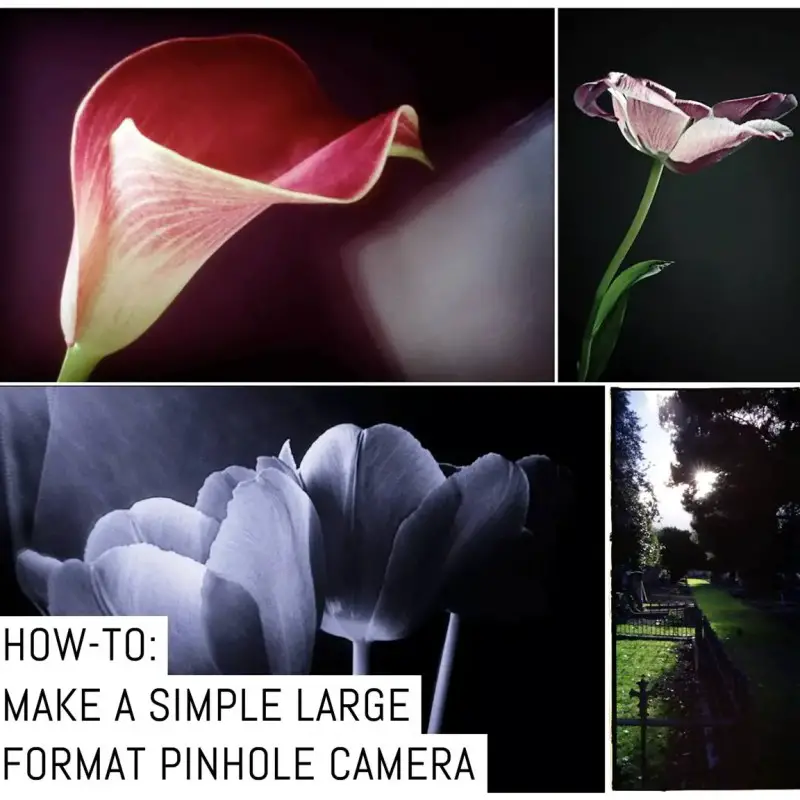 Cover: How To- Make A Simple Large Format Pinhole Camera - By Tony Warren