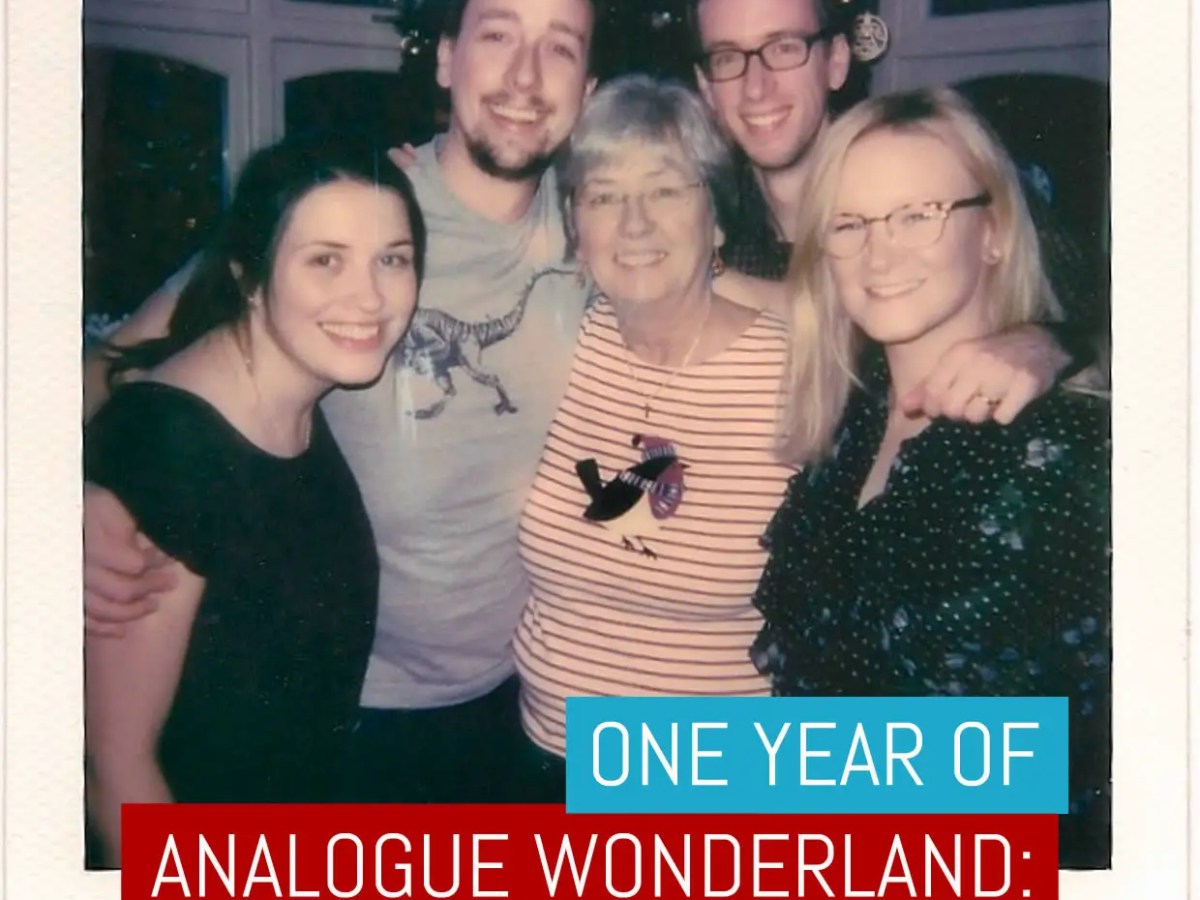 One year of Analogue Wonderland- a retrospective