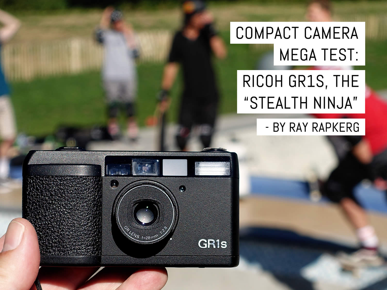 Compact camera mega test: Ricoh GR1s, the 