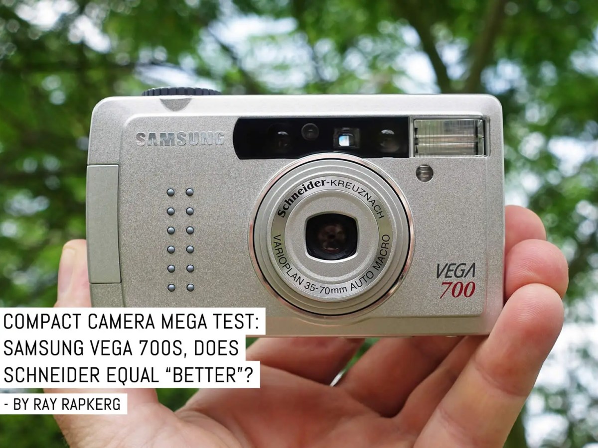 Compact camera mega test: Samsung Vega 700, does Schneider-Kreuznach equal "better"?