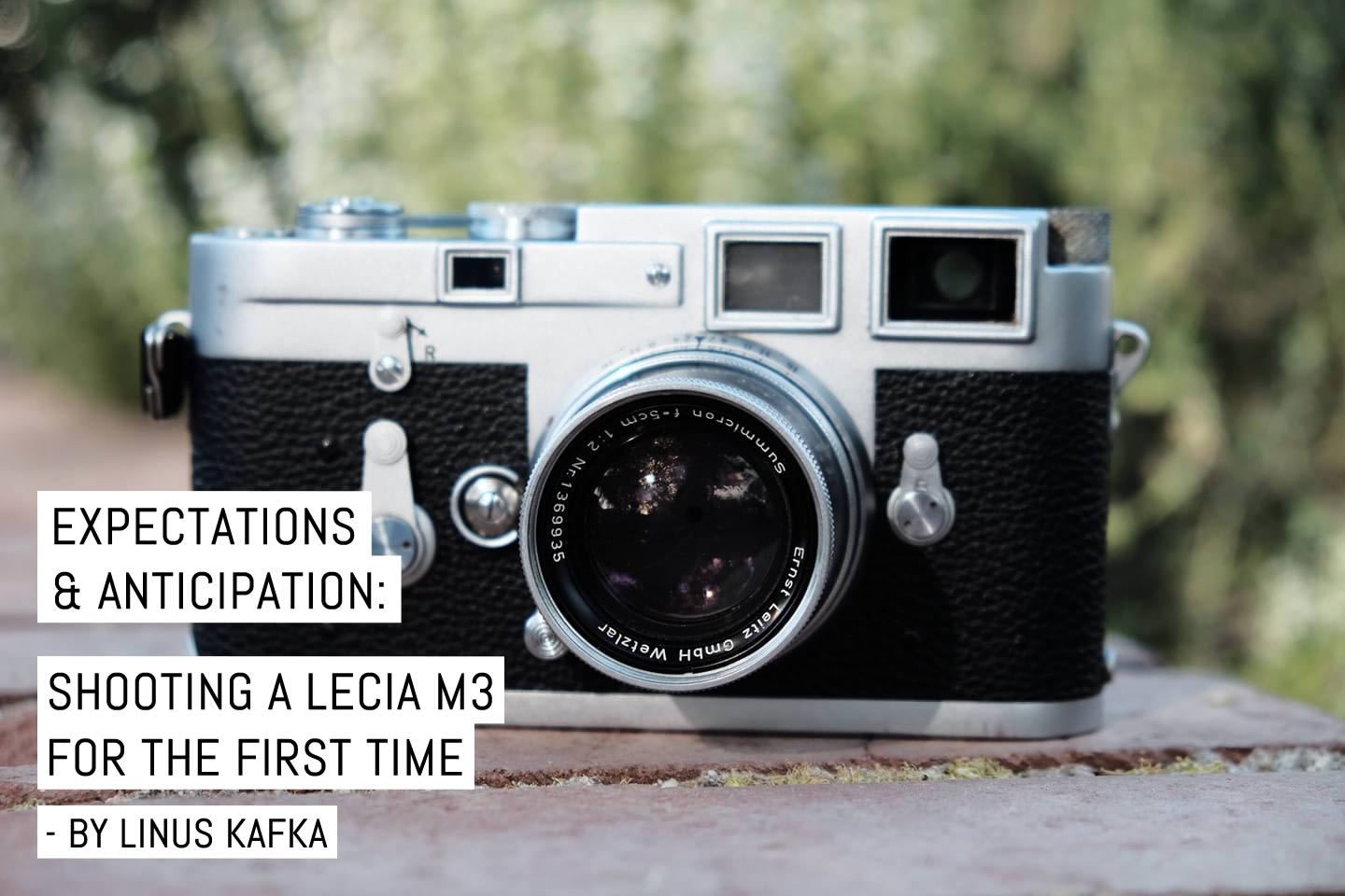 Expectations and anticipation: Shooting a Leica M3 for the first time