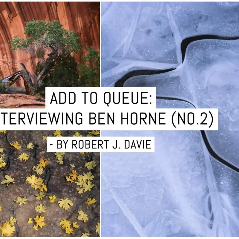 Add to Queue: interviewing Ben Horne (No.2)