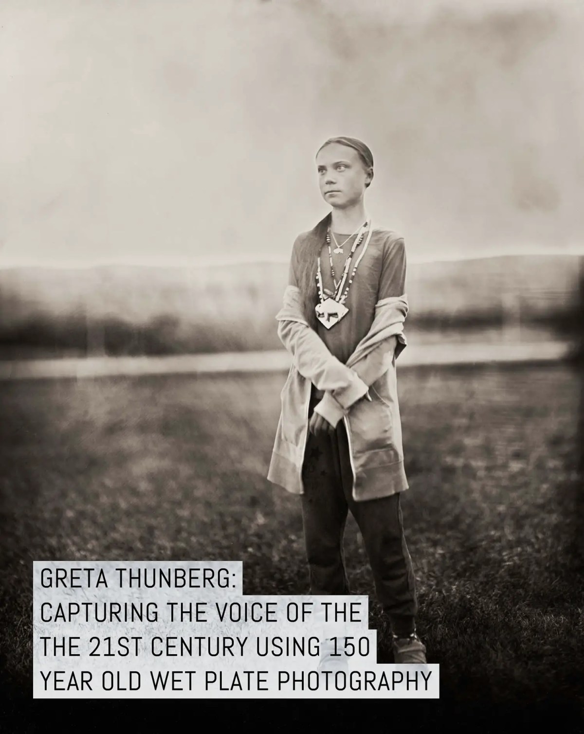 Greta Thunberg: capturing the voice of the 21st century using 150-year-old wet plate photography