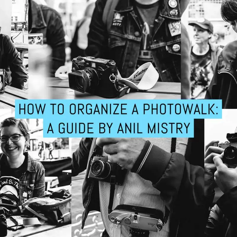 How to organize a photowalk: A guide by Anil Mistry