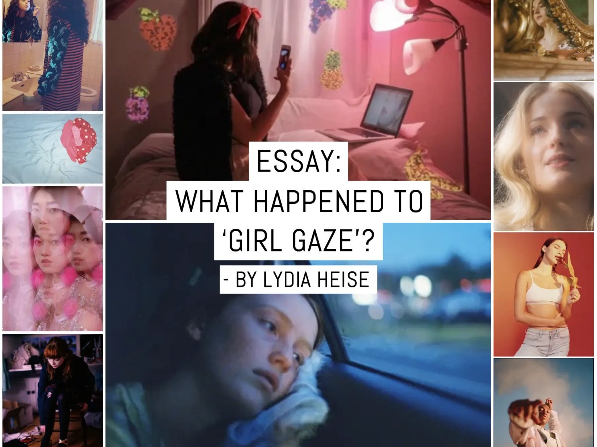 Essay: What happened to 'girl gaze'?