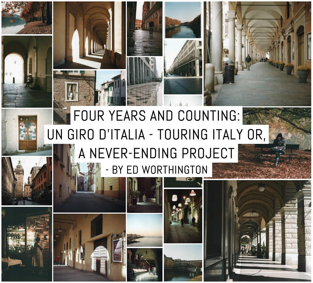 Four years and counting: Un Giro D’Italia - touring Italy or, a never-ending project - by Ed Worthington