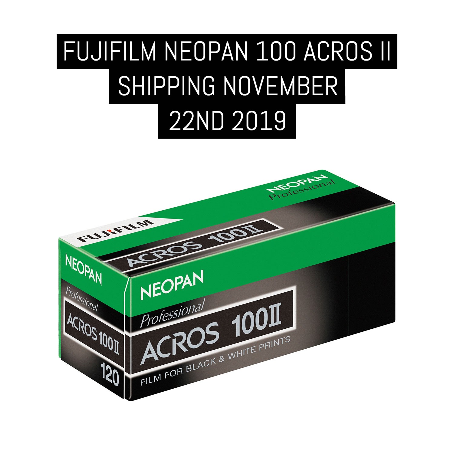 UPDATE: Fujifilm NEOPAN 100 ACROS II shipping November 22nd in 35mm and 120 formats