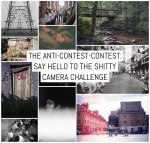 The anti-contest-contest: Say hello to the Shitty Camera Challenge