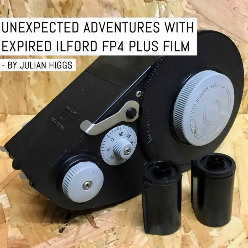 Unexpected adventures with expired ILFORD FP4 PLUS film