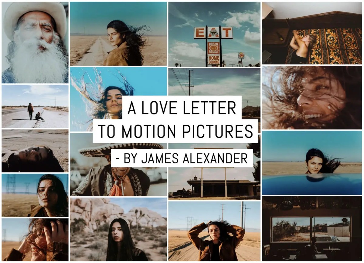 A love letter to motion pictures - by James Alexander