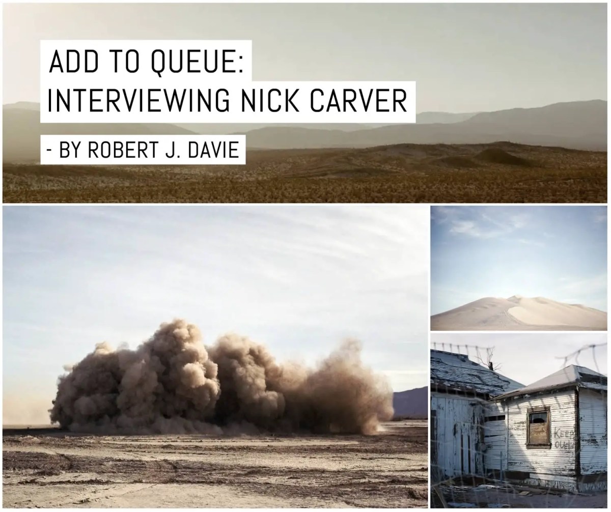 Add to queue: interviewing Nick Carver