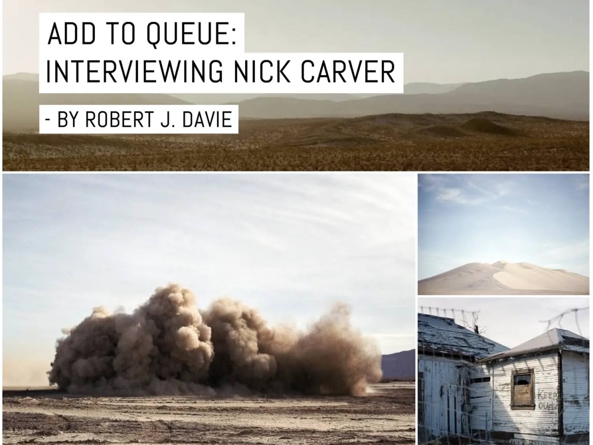 Add to queue: interviewing Nick Carver