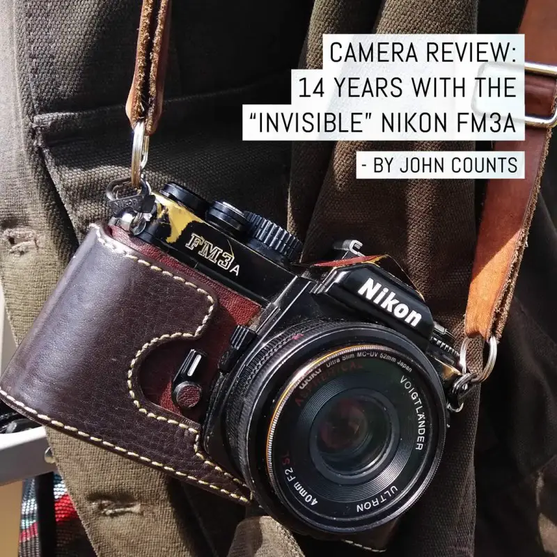 Camera review: 14 years with the invisible Nikon FM3a