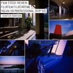 Film stock review: Fujifilm FUJICHROME Velvia 50 Professional (RVP 50)