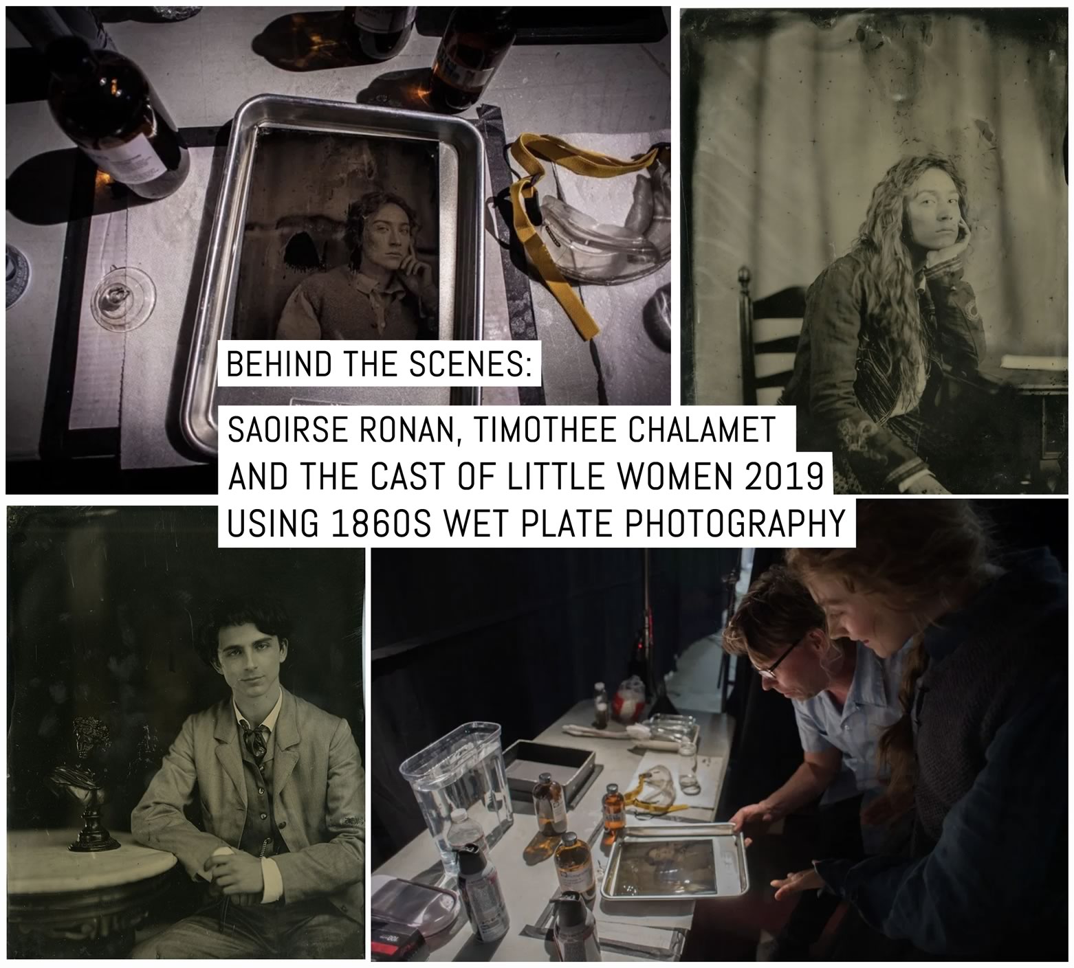 Behind the scenes with Saoirse Ronan, Timothée Chalamet and the cast of Little Women on 1860s wet plate photography + photographer Q&A