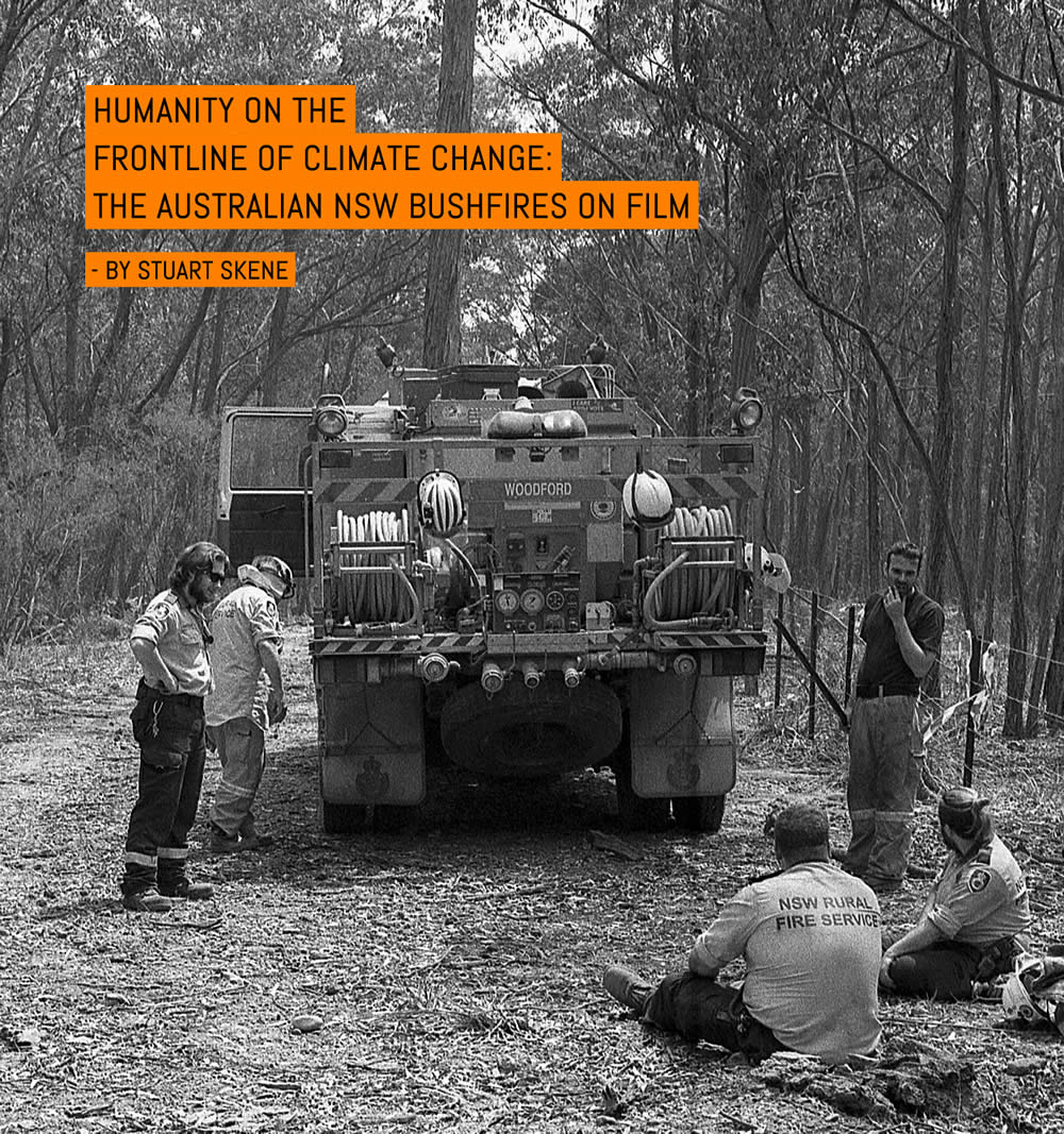 Humanity on the frontline of climate change: the Australian NSW bushfires on film