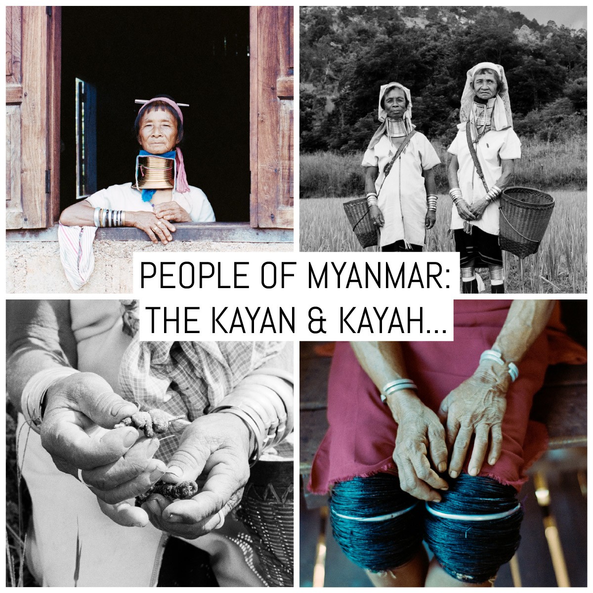 People of Myanmar: The Kayan and Kayah