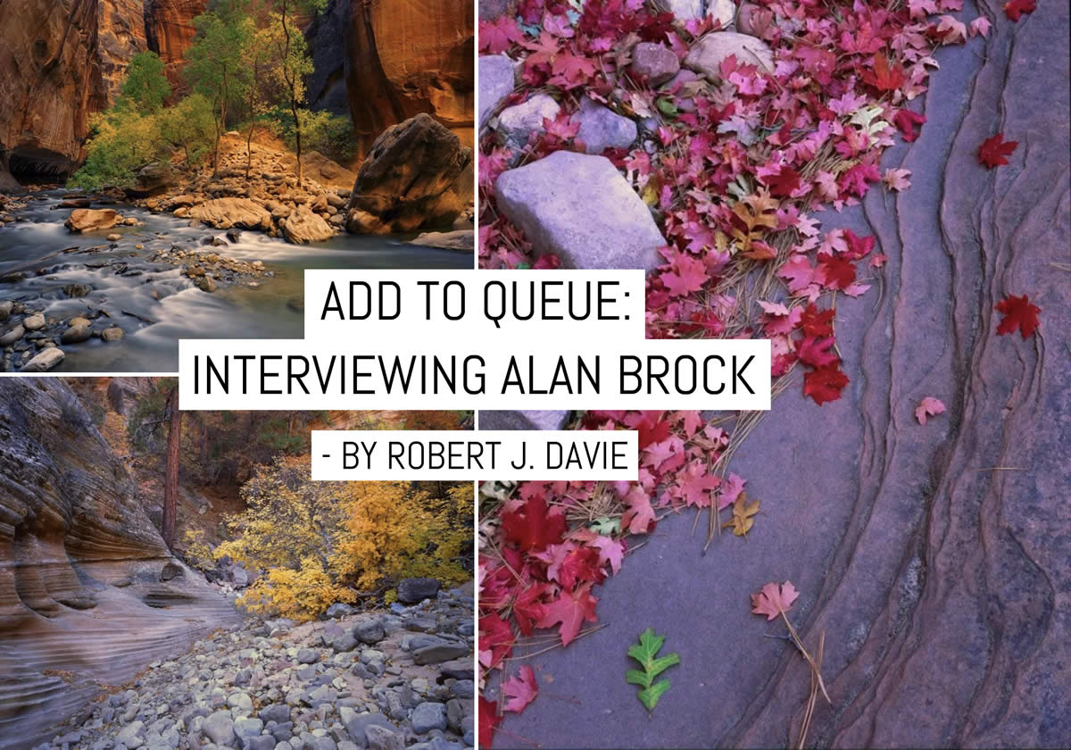 Add to queue: interviewing Alan Brock