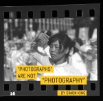 Photographs are not Photography