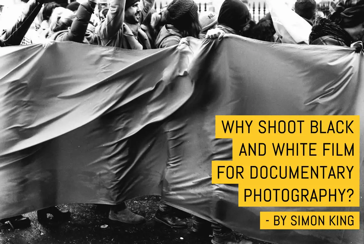 Why shoot black and white film for documentary photography - by Simon King