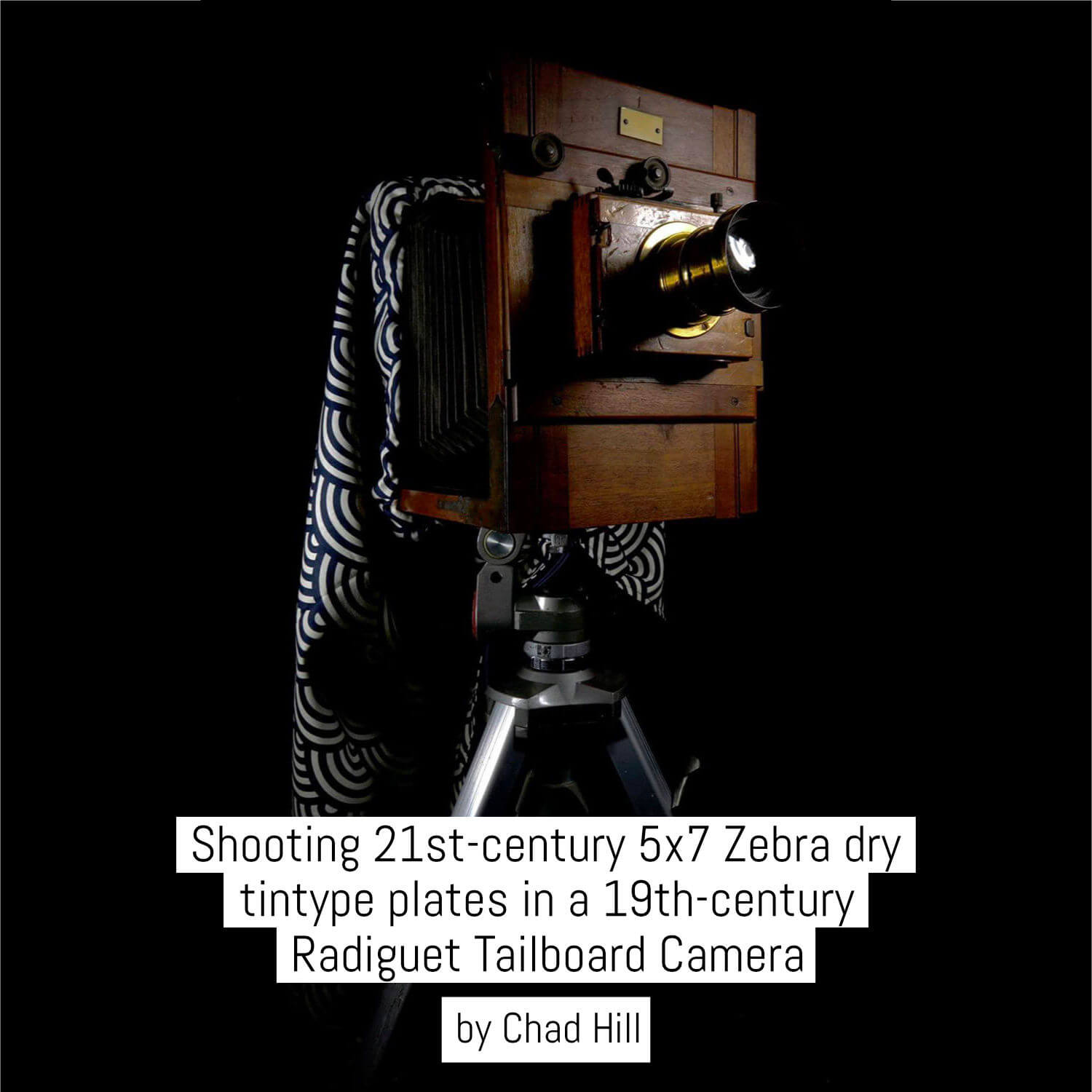 Shooting 21st-century 5x7 Zebra Dry Tintypes in a 19th-century Radiguet Tailboard Camera