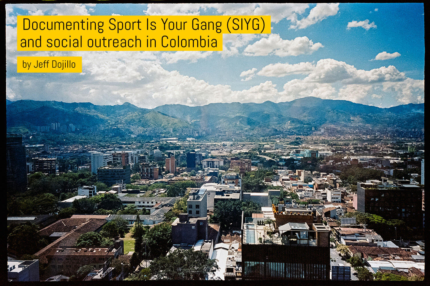 Documenting Sport Is Your Gang (SIYG) and social outreach in Colombia